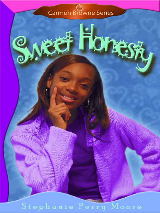 Title details for Sweet Honesty by Stephanie Perry Moore - Available